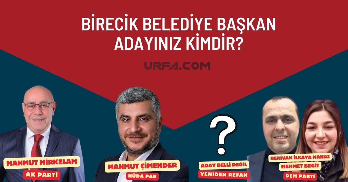 Birecik Belediye Başkan Adayınız Kimdir? 11 Birecik Belediye Başkan Adayınız Kimdir?