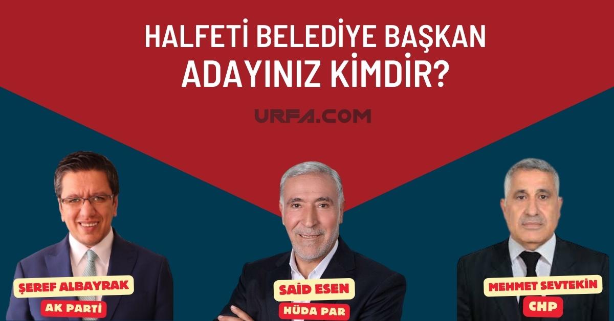 Halfeti Belediye Başkan Adayınız Kimdir? 8 Halfeti Belediye Başkan Adayınız Kimdir?